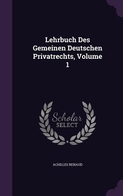Lehrbuch Des Gemeinen Deutschen Privatrechts, V... 1343036585 Book Cover