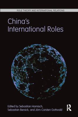 China's International Roles: Challenging or Sup... 1138066710 Book Cover