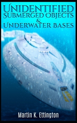 Unidentified Submerged Objects and Underwater B... B09244XV4N Book Cover