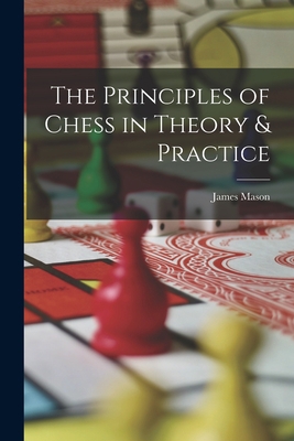 The Principles of Chess in Theory & Practice B0BQPMGYNN Book Cover