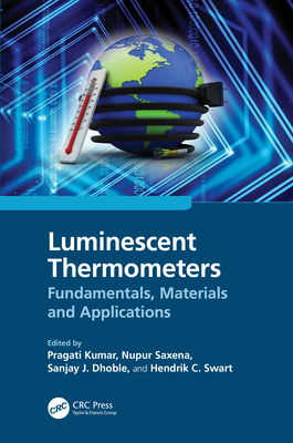 Luminescent Thermometers: Fundamentals, Materia... 1032628081 Book Cover