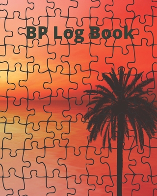 Blood Pressure Log Book/BP Recording Book (104 ... B084P38357 Book Cover