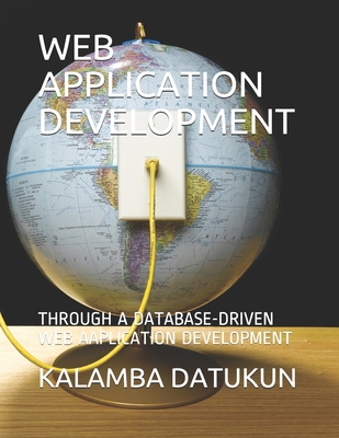 Web Application Development: A Database-Driven ... B08KJ6686Q Book Cover