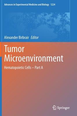 Tumor Microenvironment: Hematopoietic Cells - P... 3030357228 Book Cover