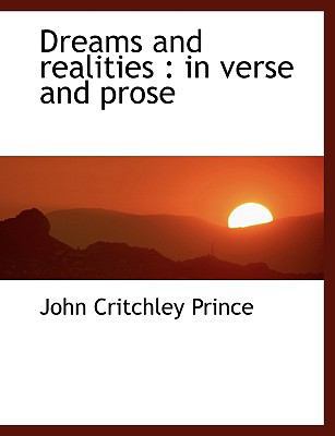 Dreams and Realities: In Verse and Prose 1140223542 Book Cover
