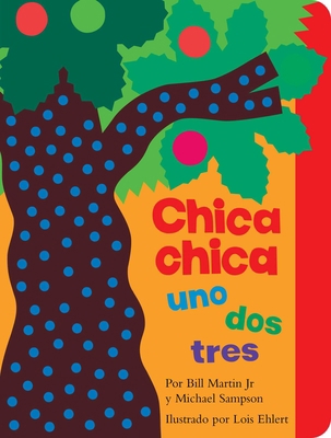 Chica Chica Uno DOS Tres (Chicka Chicka 1 2 3) [Spanish] 1534473475 Book Cover