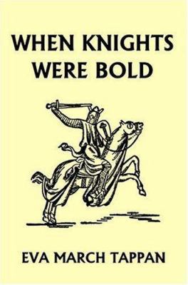 When Knights Were Bold (Yesterday's Classics) 1599150433 Book Cover