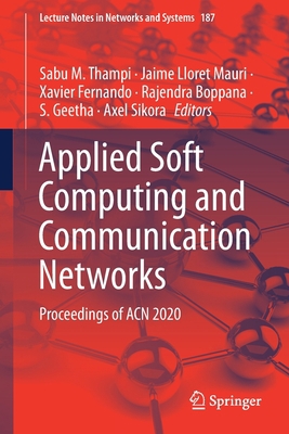 Applied Soft Computing and Communication Networ... 9813361727 Book Cover