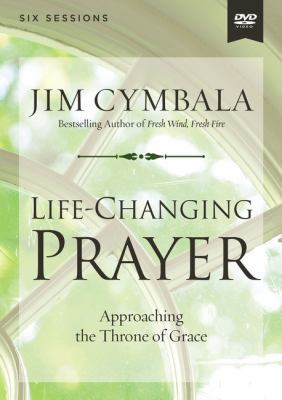 Life-Changing Prayer Video Study: Approaching t... 0310694884 Book Cover