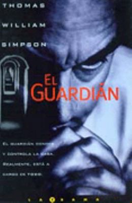 El Guardian (Spanish Edition) [Spanish] 8440698488 Book Cover
