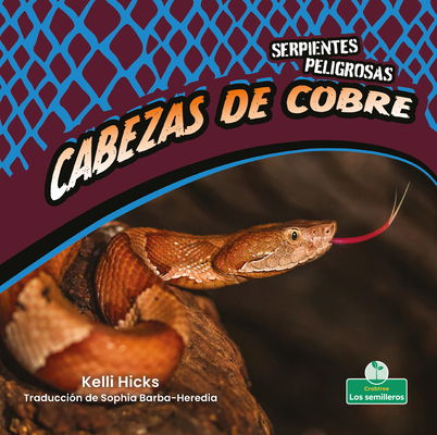 Cabezas de Cobre (Copperheads) [Spanish] 1039619355 Book Cover