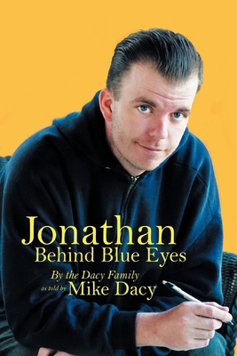Jonathan Behind Blue Eyes 1452556768 Book Cover