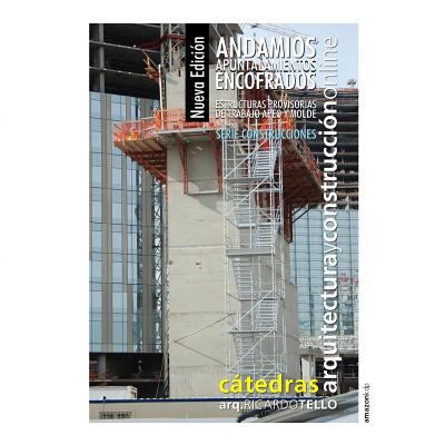 Andamios Apuntalamientos Encofrados. Nueva edic... [Spanish] 1728710995 Book Cover