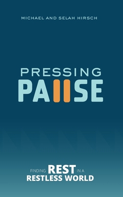 Pressing Pause: Finding Rest in a Restless World B0G5VNMFSC Book Cover