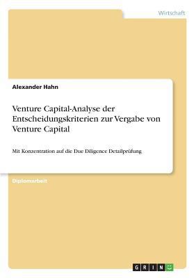 Venture Capital-Analyse der Entscheidungskriter... [German] 386746314X Book Cover