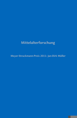 Meyer-Struckmann-Preis 2011: Jan-Dirk Müller: M... [German] 3943460002 Book Cover