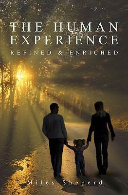 The Human Experience: Refined & Enriched 1439246157 Book Cover