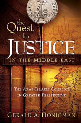 The Quest for Justice in the Middle East: The A... 1599798549 Book Cover