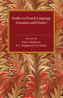 Studies in French Language Literature and History 1107544769 Book Cover