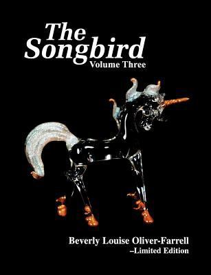 The Songbird/Volume Three 1467972215 Book Cover