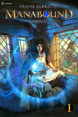 Arrival: An Isekai Adventure 1039448410 Book Cover