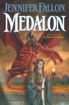 Medalon: Book One of the Hythrun Chronicles 0765309866 Book Cover