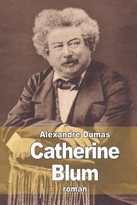 Catherine Blum [French] 1502971070 Book Cover