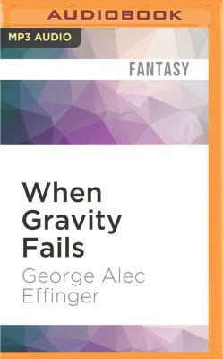 When Gravity Fails 1522687017 Book Cover