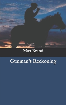 Gunman's Reckoning 1655488465 Book Cover