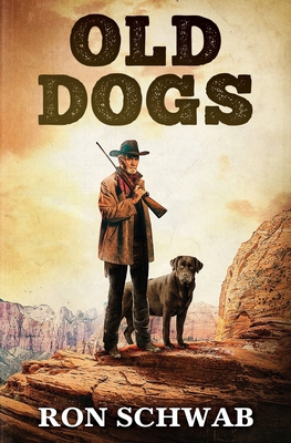 Old Dogs 1943421528 Book Cover