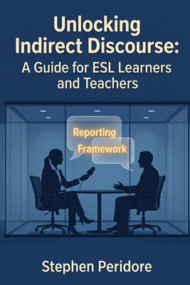 Unlocking Indirect Discourse: The Complete Guid... B0H4NW1W4B Book Cover
