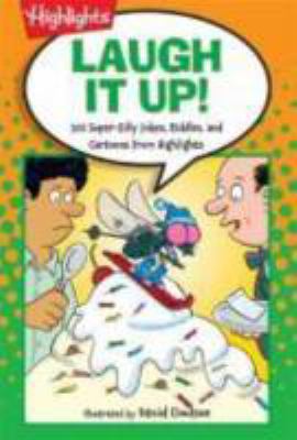 Laugh It Up!: 501 Super-Silly Jokes, Riddles, a... 1620910713 Book Cover