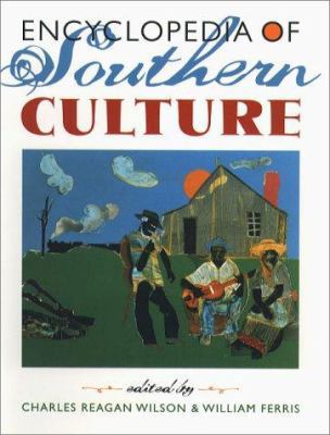 Encyclopedia of Southern Culture 0807818232 Book Cover