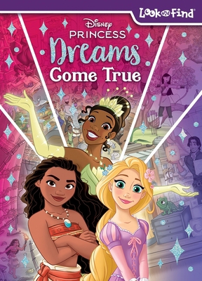 Disney Princess: Dreams Come True Look and Find 1503772470 Book Cover