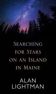 Searching for Stars on an Island in Maine [Large Print] 1683247779 Book Cover