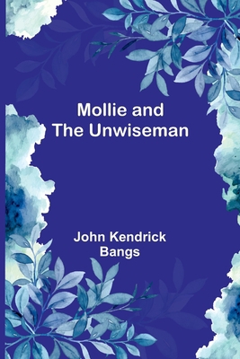 Mollie and the Unwiseman 9357910980 Book Cover