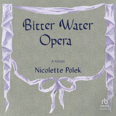 Bitter Water Opera B0D5HQD4LR Book Cover