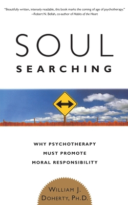 Soul Searching: Why Psychotherapy Must Promote ... 046500945X Book Cover
