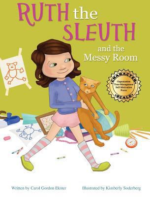 Ruth the Sleuth and the Messy Room 0983935513 Book Cover