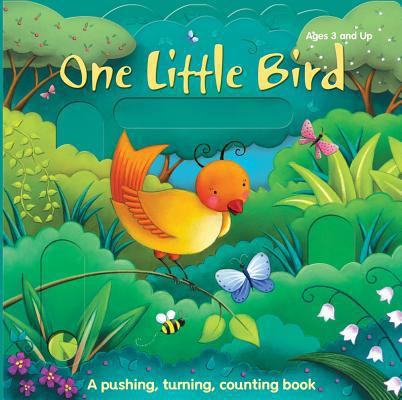 One Little Bird and Her Friends: A Pushing, Tur... 0769662064 Book Cover