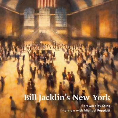 Bill Jacklin: New York 1857599675 Book Cover