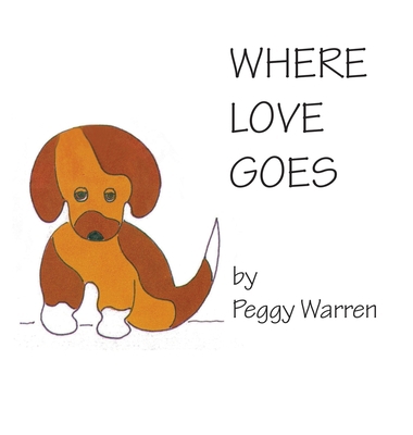 Where Love Goes 1952244013 Book Cover