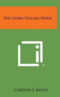 The Story Telling Hour 1258957353 Book Cover