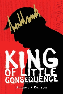 King of Little Consequence B0GWSCJ1Q4 Book Cover