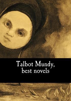 Talbot Mundy, best novels 1978343841 Book Cover