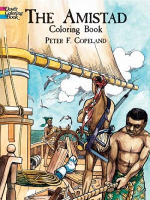 The Amistad Coloring Book 0486423751 Book Cover