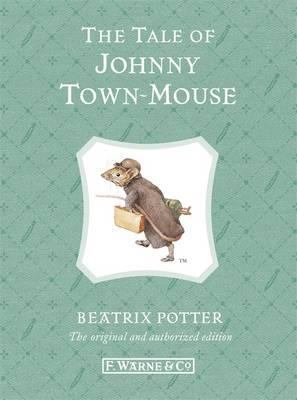 The Tale of Johnny Town Mouse 0723267871 Book Cover