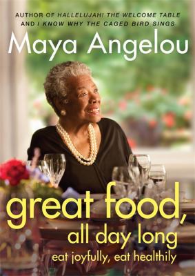 Great Food, All Day Long: Eat Joyfully, Eat Hea... 1844087107 Book Cover
