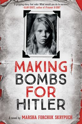 Making Bombs for Hitler 0545931916 Book Cover
