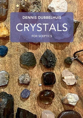 Crystals for Sceptics 1326760327 Book Cover